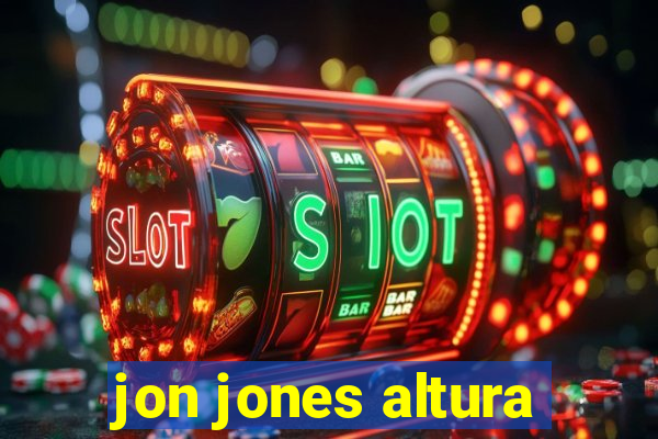 jon jones altura